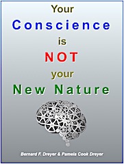 Your Conscience is NOT your New Nature